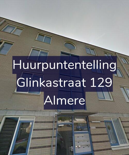 Foto gevel Huurpuntentelling voor Glinkastraat 129, Almere