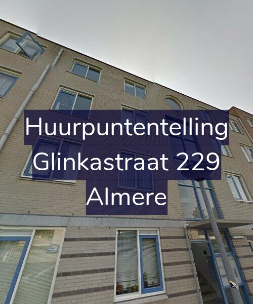 Foto gevel Huurpuntentelling voor Glinkastraat 229, Almere