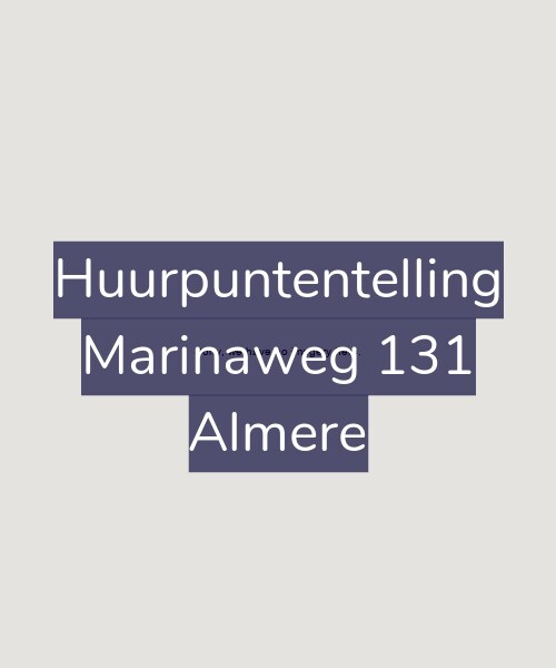 Foto gevel Huurpuntentelling voor Marinaweg 131, Almere