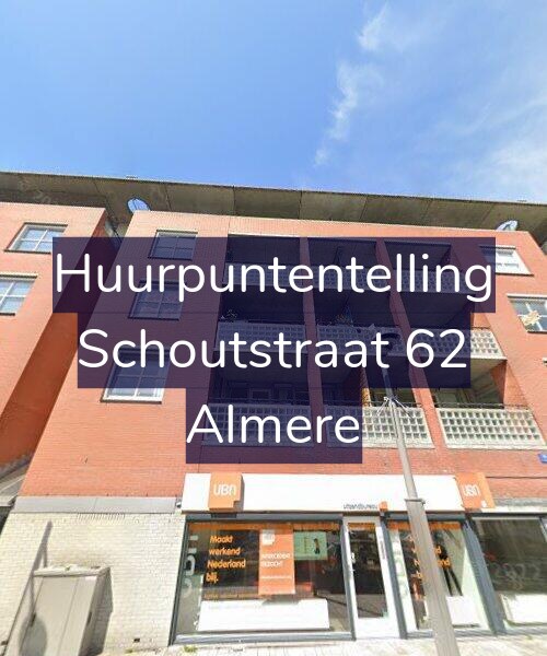 Foto gevel Huurpuntentelling voor Schoutstraat 62, Almere