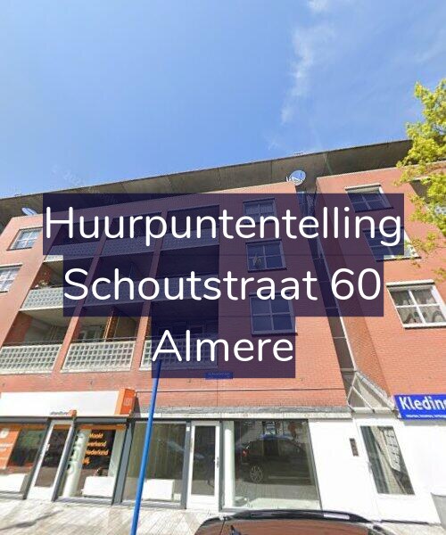 Foto gevel Huurpuntentelling voor Schoutstraat 60, Almere