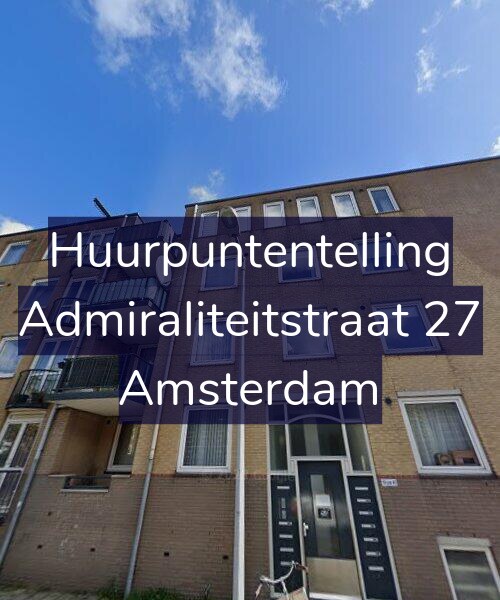 Foto gevel Huurpuntentelling voor Admiraliteitstraat 27, Amsterdam