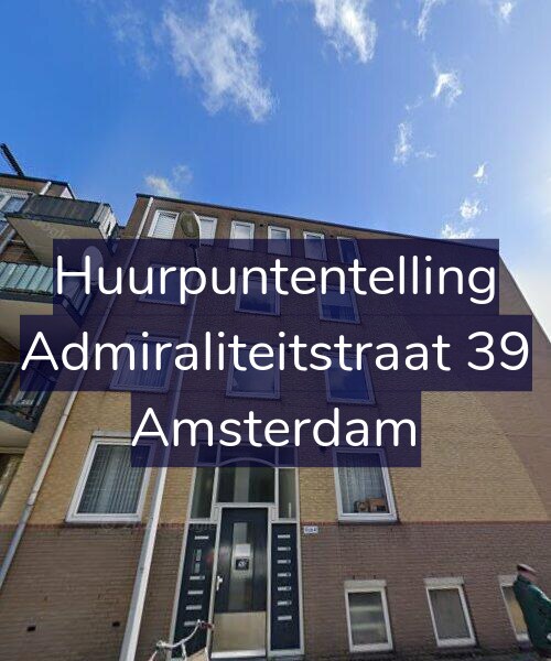Foto gevel Huurpuntentelling voor Admiraliteitstraat 39, Amsterdam