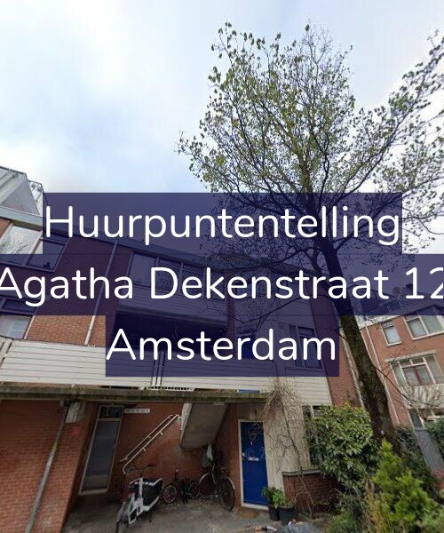Foto gevel Huurpuntentelling voor Agatha Dekenstraat 12, Amsterdam