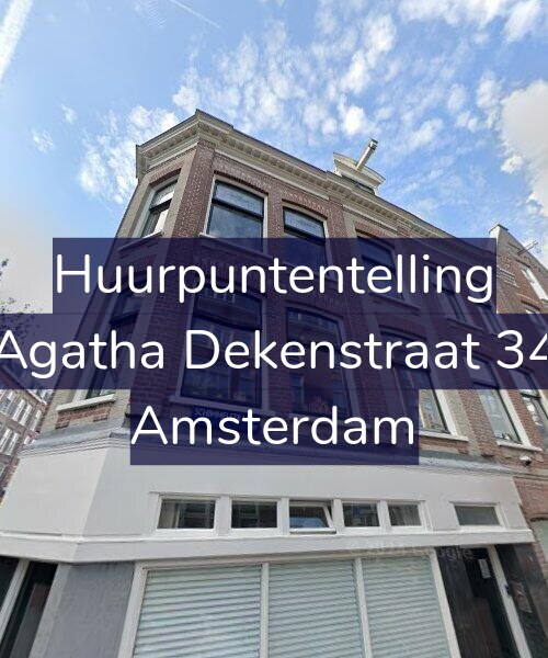 Foto gevel Huurpuntentelling voor Agatha Dekenstraat 34, Amsterdam