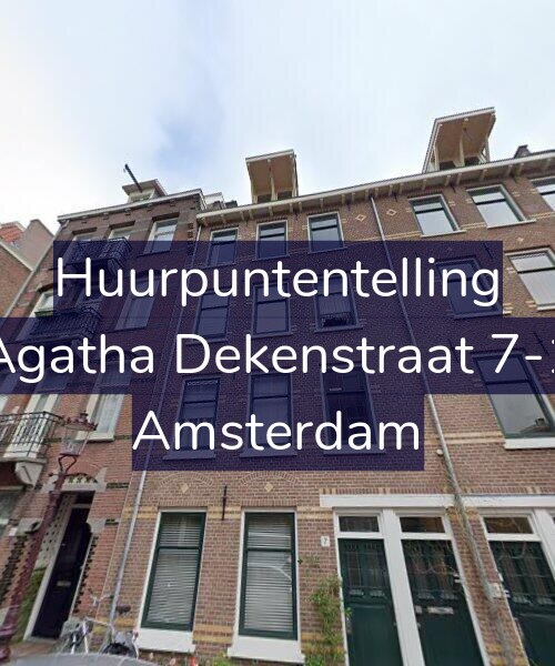 Foto gevel Huurpuntentelling voor Agatha Dekenstraat 7-1, Amsterdam