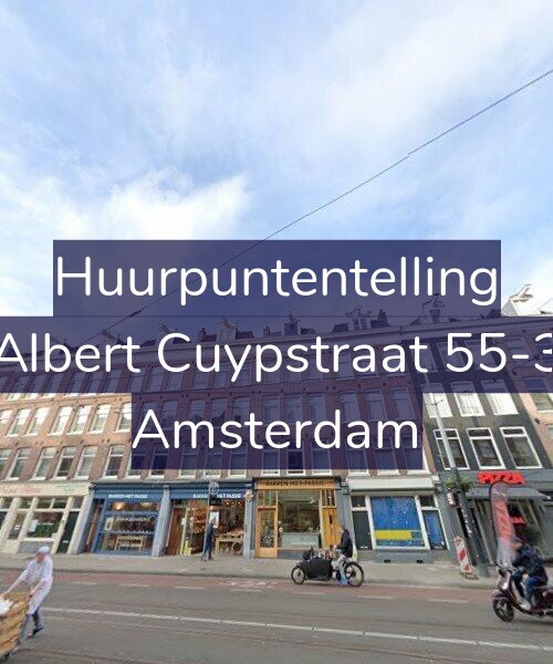 Foto gevel Huurpuntentelling voor Albert Cuypstraat 55-3, Amsterdam