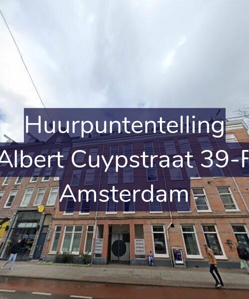 Foto gevel Huurpuntentelling voor Albert Cuypstraat 39-F, Amsterdam