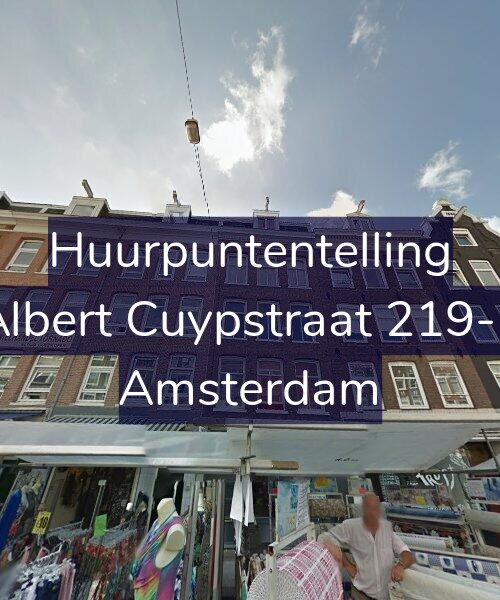 Foto gevel Huurpuntentelling voor Albert Cuypstraat 219-2, Amsterdam