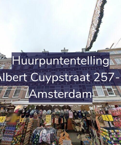 Foto gevel Huurpuntentelling voor Albert Cuypstraat 257-1, Amsterdam