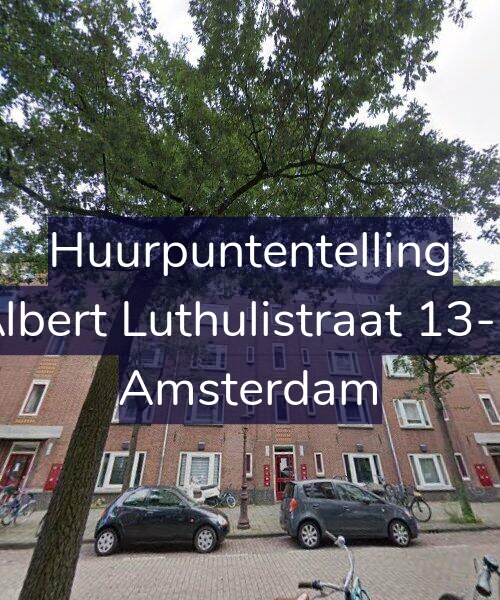 Foto gevel Huurpuntentelling voor Albert Luthulistraat 13-B, Amsterdam