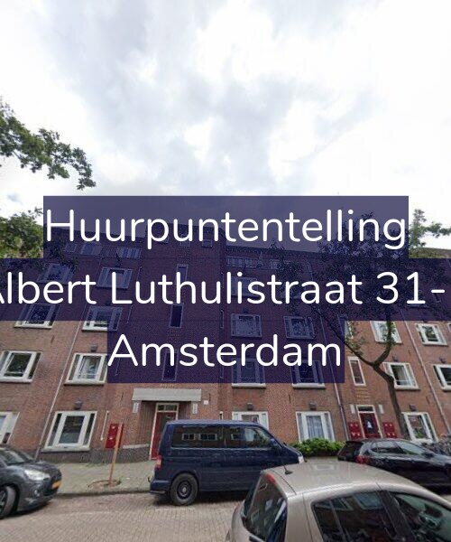 Foto gevel Huurpuntentelling voor Albert Luthulistraat 31-C, Amsterdam