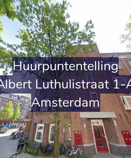 Foto gevel Huurpuntentelling voor Albert Luthulistraat 1-A, Amsterdam