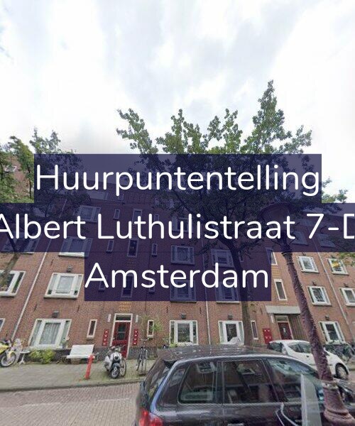 Foto gevel Huurpuntentelling voor Albert Luthulistraat 7-D, Amsterdam