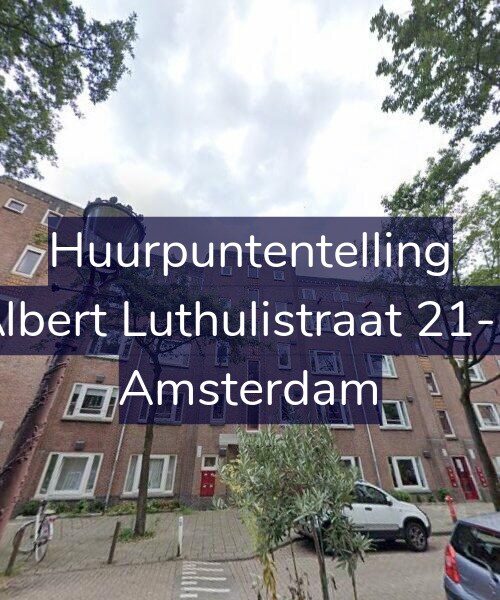 Foto gevel Huurpuntentelling voor Albert Luthulistraat 21-B, Amsterdam