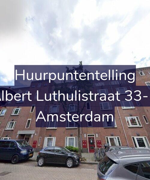 Foto gevel Huurpuntentelling voor Albert Luthulistraat 33-D, Amsterdam