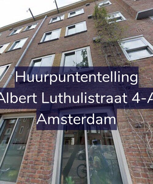 Foto gevel Huurpuntentelling voor Albert Luthulistraat 4-A, Amsterdam