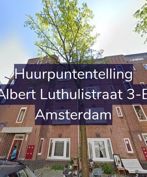 Foto gevel Huurpuntentelling voor Albert Luthulistraat 3-B, Amsterdam