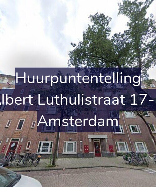 Foto gevel Huurpuntentelling voor Albert Luthulistraat 17-D, Amsterdam