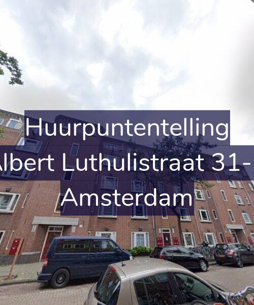 Foto gevel Huurpuntentelling voor Albert Luthulistraat 31-B, Amsterdam