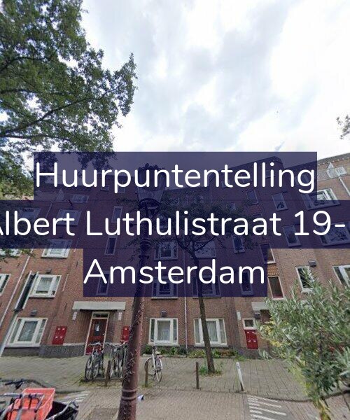 Foto gevel Huurpuntentelling voor Albert Luthulistraat 19-C, Amsterdam