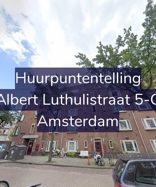 Foto gevel Huurpuntentelling voor Albert Luthulistraat 5-C, Amsterdam