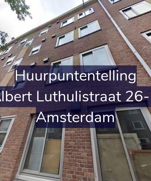 Foto gevel Huurpuntentelling voor Albert Luthulistraat 26-D, Amsterdam