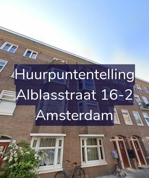 Foto gevel Huurpuntentelling voor Alblasstraat 16-2, Amsterdam