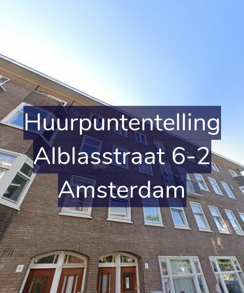 Foto gevel Huurpuntentelling voor Alblasstraat 6-2, Amsterdam
