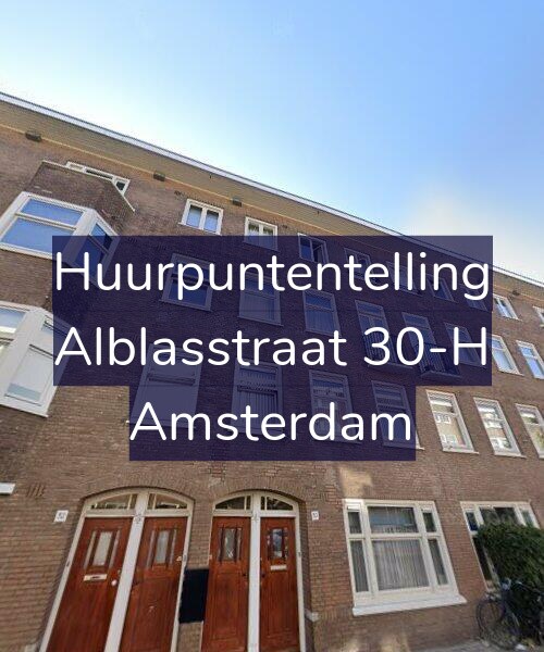 Foto gevel Huurpuntentelling voor Alblasstraat 30-H, Amsterdam