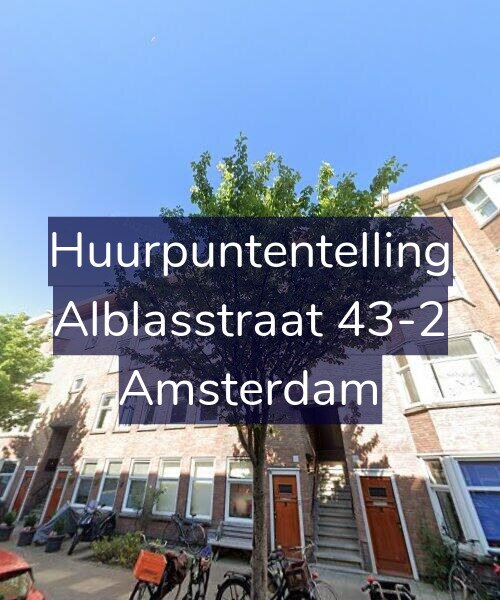 Foto gevel Huurpuntentelling voor Alblasstraat 43-2, Amsterdam