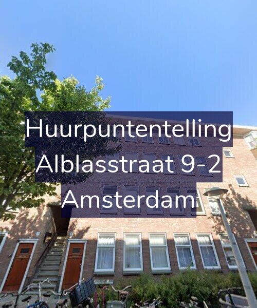 Foto gevel Huurpuntentelling voor Alblasstraat 9-2, Amsterdam