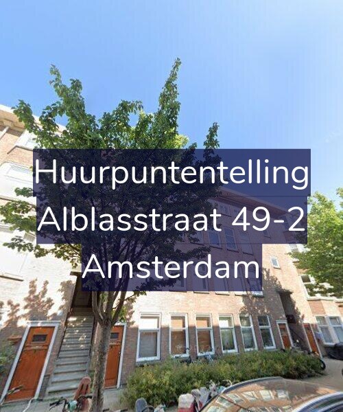Foto gevel Huurpuntentelling voor Alblasstraat 49-2, Amsterdam