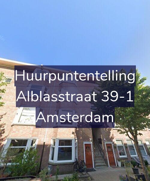 Foto gevel Huurpuntentelling voor Alblasstraat 39-1, Amsterdam
