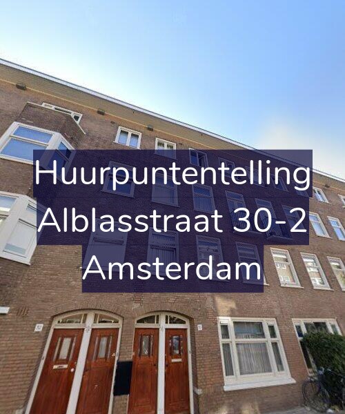 Foto gevel Huurpuntentelling voor Alblasstraat 30-2, Amsterdam