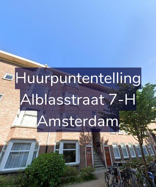 Foto gevel Huurpuntentelling voor Alblasstraat 7-H, Amsterdam