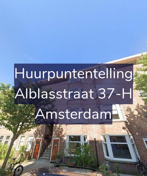 Foto gevel Huurpuntentelling voor Alblasstraat 37-H, Amsterdam