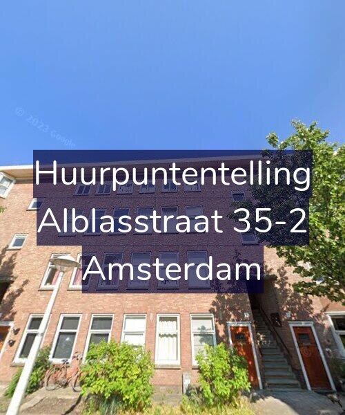 Foto gevel Huurpuntentelling voor Alblasstraat 35-2, Amsterdam
