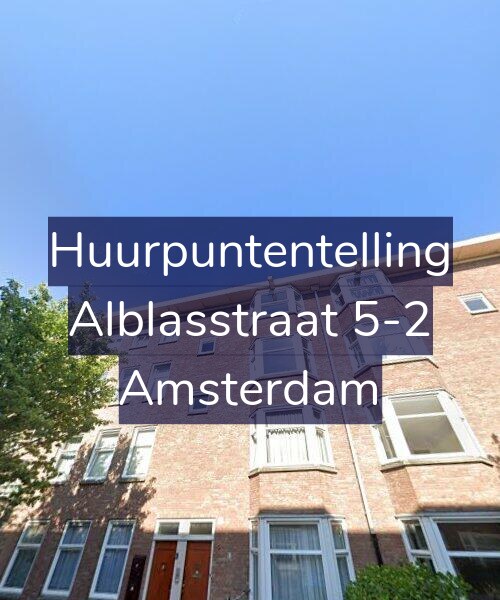 Foto gevel Huurpuntentelling voor Alblasstraat 5-2, Amsterdam
