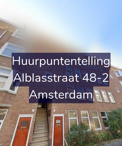 Foto gevel Huurpuntentelling voor Alblasstraat 48-2, Amsterdam