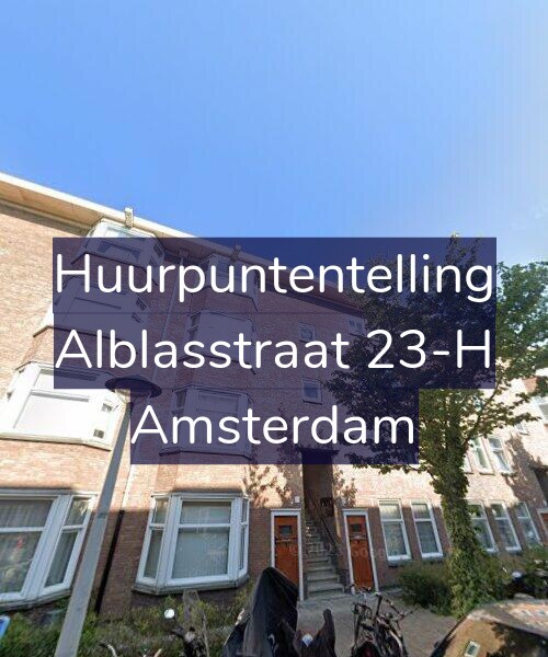 Foto gevel Huurpuntentelling voor Alblasstraat 23-H, Amsterdam