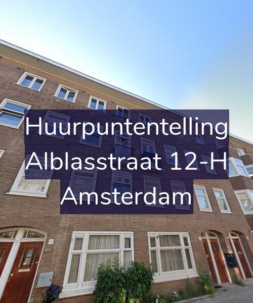 Foto gevel Huurpuntentelling voor Alblasstraat 12-H, Amsterdam