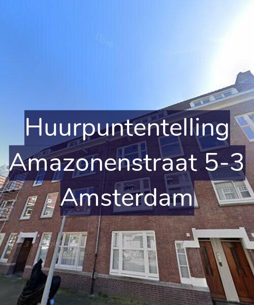 Foto gevel Huurpuntentelling voor Amazonenstraat 5-3, Amsterdam