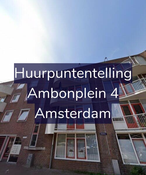 Foto gevel Huurpuntentelling voor Ambonplein 4, Amsterdam