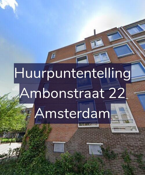 Foto gevel Huurpuntentelling voor Ambonstraat 22, Amsterdam