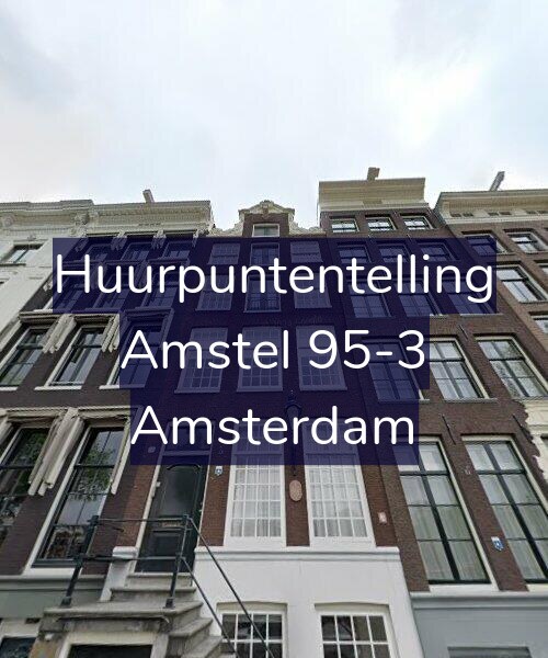 Foto gevel Huurpuntentelling voor Amstel 95-3, Amsterdam