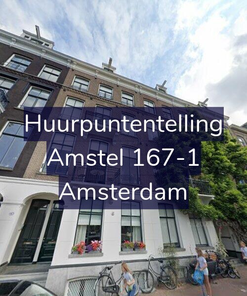 Foto gevel Huurpuntentelling voor Amstel 167-1, Amsterdam
