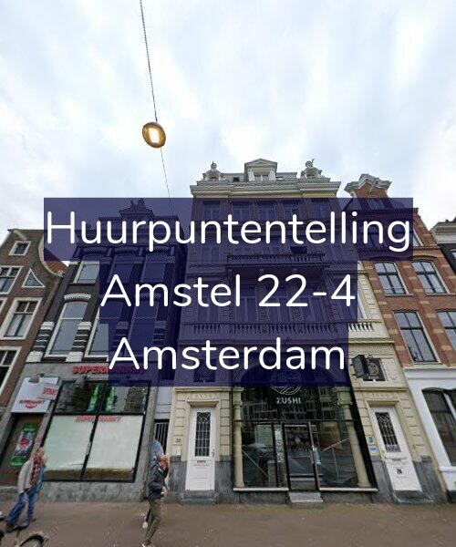 Foto gevel Huurpuntentelling voor Amstel 22-4, Amsterdam