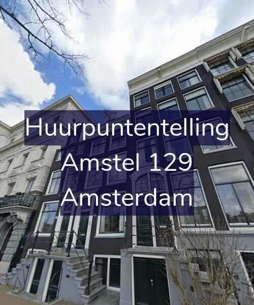 Foto gevel Huurpuntentelling voor Amstel 129, Amsterdam