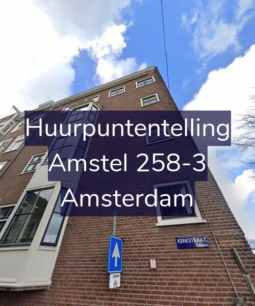 Foto gevel Huurpuntentelling voor Amstel 258-3, Amsterdam